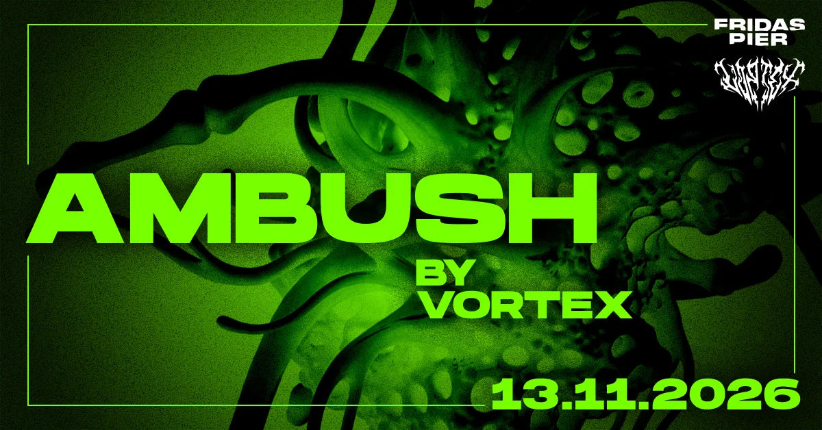 AMBUSH by Vortex